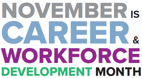 November is Career and Workforce Development Month